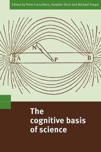 Cover image for The Cognitive Basis of Science