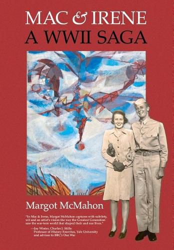 Cover image for Mac & Irene: A WWII Saga