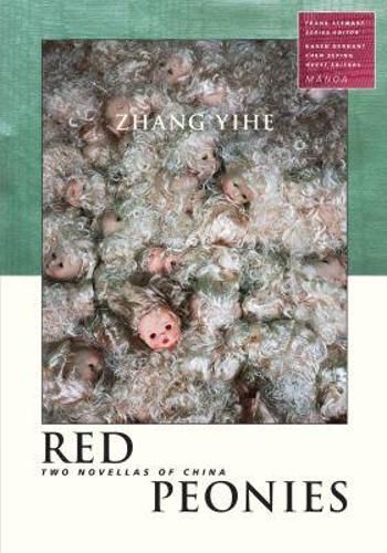Cover image for Red Peonies: Two Novellas of China