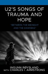 Cover image for U2's Songs of Trauma and Hope