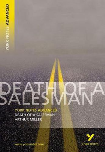 Cover image for Death of a Salesman: York Notes Advanced: everything you need to catch up, study and prepare for 2021 assessments and 2022 exams