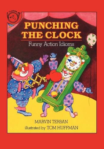 Cover image for Punching the Clock: Funny Action Idioms