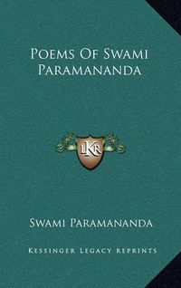 Cover image for Poems of Swami Paramananda