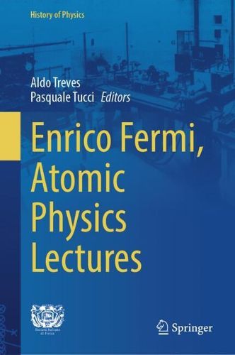 Cover image for Enrico Fermi, Atomic Physics Lectures