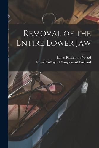 Cover image for Removal of the Entire Lower Jaw