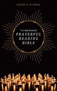 Cover image for Message Prayerful Reading Bible (Softcover), The