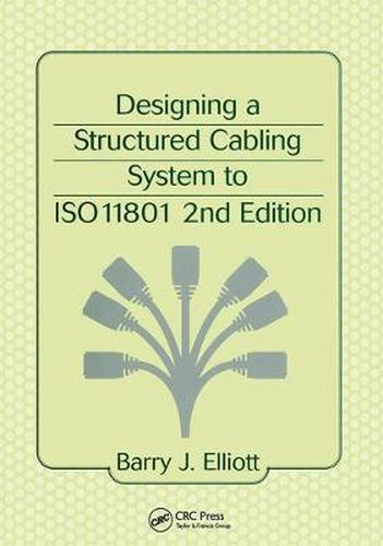 Cover image for Designing a Structured Cabling System to ISO 11801