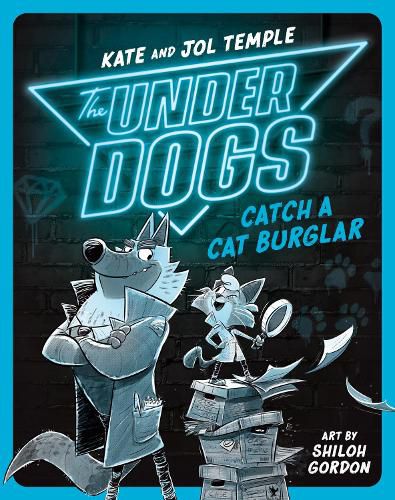 The Underdogs Catch a Cat Burglar (Book 1)
