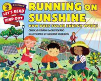 Cover image for Running On Sunshine: How Does Solar Energy Work?