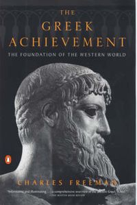 Cover image for The Greek Achievement: The Foundation of the Western World