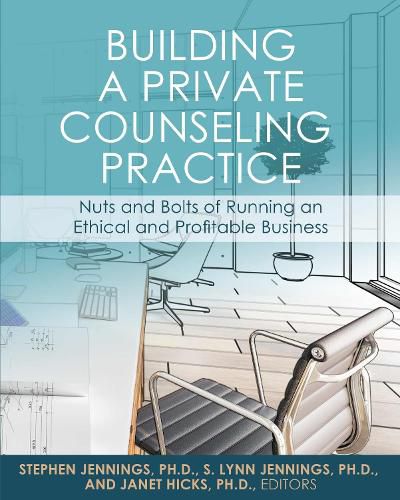 Cover image for Building a Private Counseling Practice