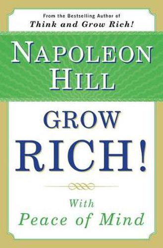 Grow Rich!: With Peace of Mind