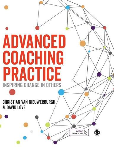 Advanced Coaching Practice: Inspiring Change in Others