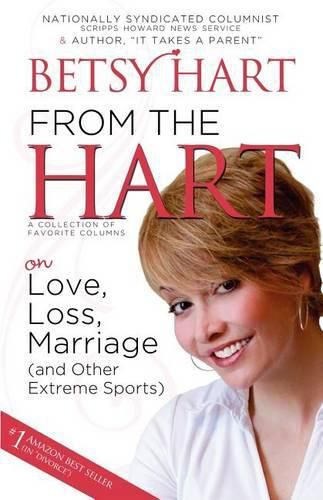 Cover image for From The Hart: on Love, Loss, Marriage (and Other Extreme Sports)