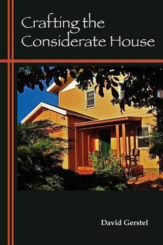 Cover image for Crafting the Considerate House