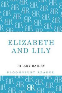 Cover image for Elizabeth and Lily