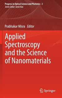 Cover image for Applied Spectroscopy and the Science of Nanomaterials