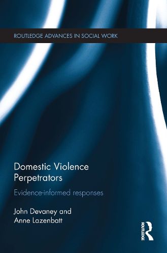 Cover image for Domestic Violence Perpetrators: Evidence-informed responses