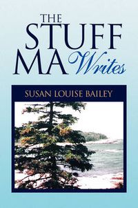 Cover image for The Stuff Ma Writes