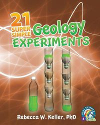 Cover image for 21 Super Simple Geology Experiments