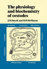 Cover image for The Physiology and Biochemistry of Cestodes