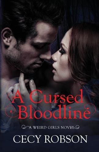 Cover image for A Cursed Bloodline: A Weird Girls Novel