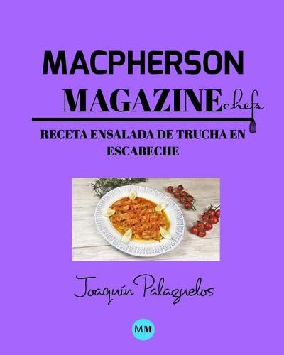 Macpherson Magazine Chef's - Receta Ensalada de trucha en escabeche