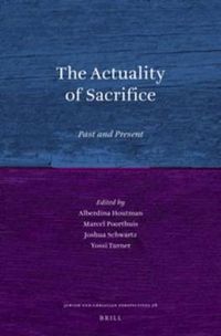 Cover image for The Actuality of Sacrifice: Past and Present