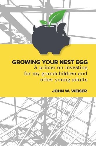 Cover image for Growing Your Nest Egg