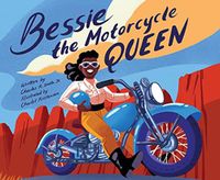 Cover image for Bessie the Motorcycle Queen