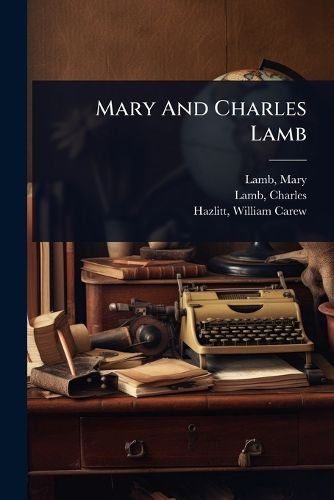Cover image for Mary And Charles Lamb
