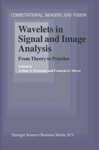 Cover image for Wavelets in Signal and Image Analysis: From Theory to Practice