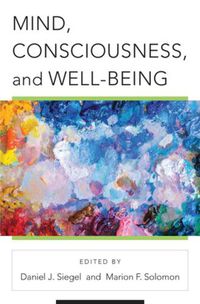 Cover image for Mind, Consciousness, and Well-Being