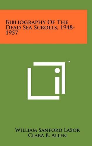 Cover image for Bibliography of the Dead Sea Scrolls, 1948-1957