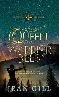 Cover image for Queen of the Warrior Bees