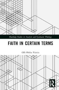 Cover image for Faith in Certain Terms