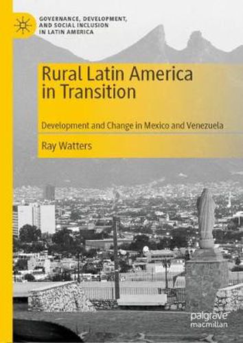 Cover image for Rural Latin America in Transition: Development and Change in Mexico and Venezuela