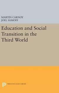 Cover image for Education and Social Transition in the Third World