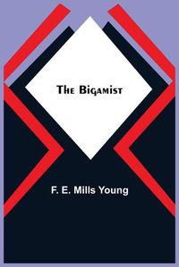 Cover image for The Bigamist