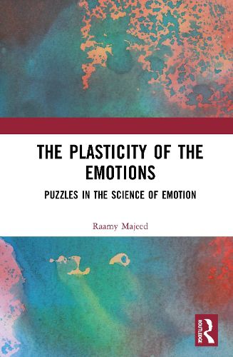 Cover image for The Plasticity of the Emotions