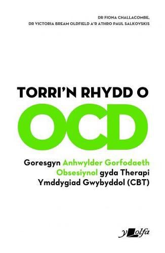 Torri'n Rhydd o OCD