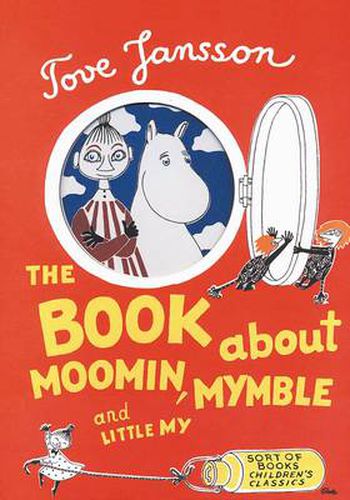 Cover image for The Book About Moomin, Mymble and Little My