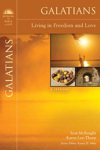 Cover image for Galatians: Living in Freedom and Love