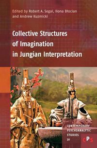Cover image for Collective Structures of Imagination in Jungian Interpretation