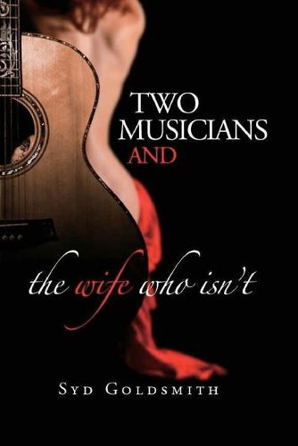 Cover image for Two Musicians and The Wife Who Isn't