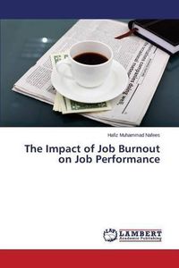 Cover image for The Impact of Job Burnout on Job Performance