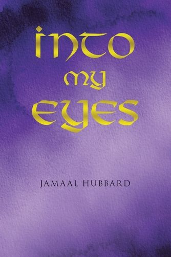 Cover image for Into My Eyes