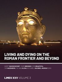Cover image for Living and dying on the Roman Frontier and beyond