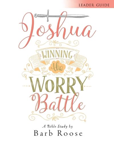 Cover image for Joshua - Women's Bible Study Leader Guide