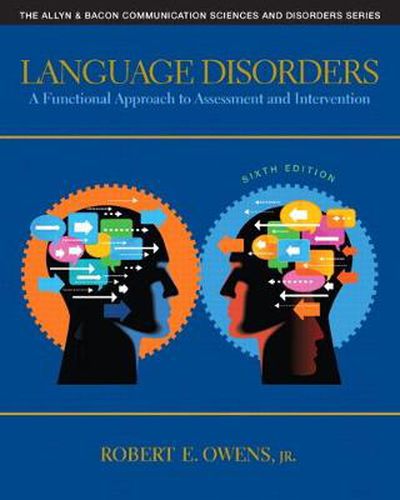 Cover image for Language Disorders: A Functional Approach to Assessment and Intervention